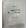 JEAN GIONO NAISSANCE DE L ODYSSEE