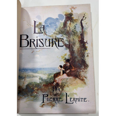 LA BRISURE PIERRE L'ERMITE