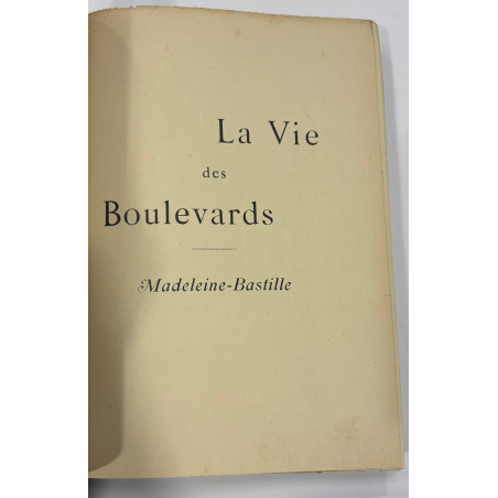 Georges Montorgueil LA VIE DES BOULEVARDS