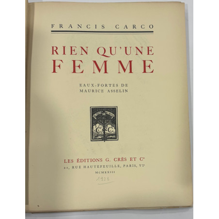 FRANCIS CARCO RIEN QU'UNE FEMME
