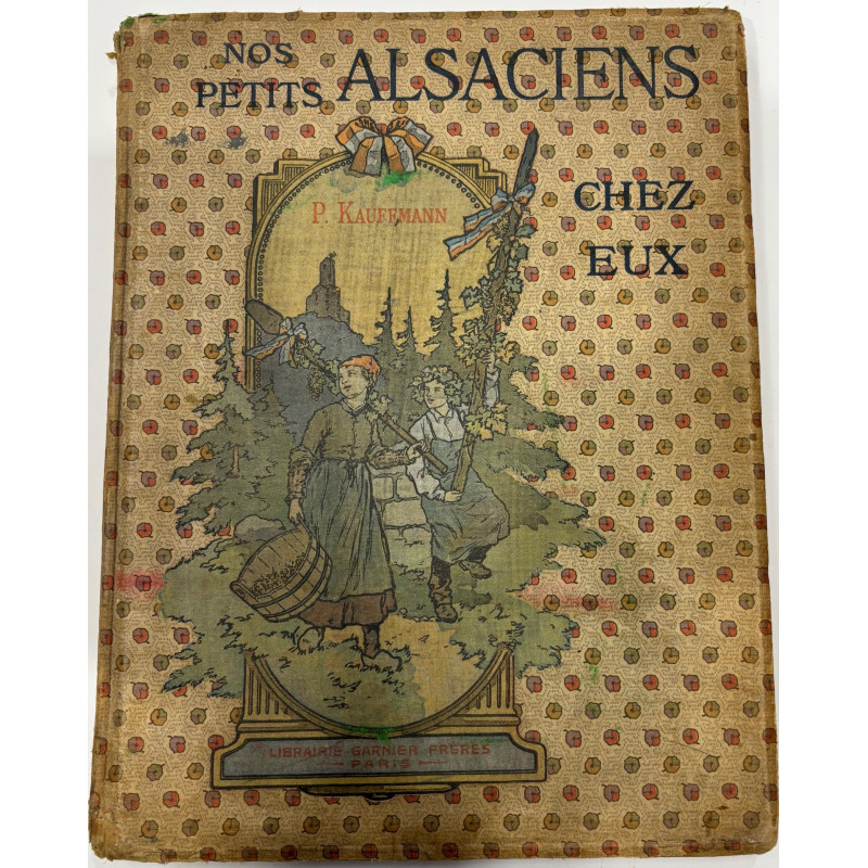 NOS PETITS ALSACIENS CHEZ EUX KAUFFMANN