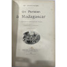 GROSCLAUDE UN PARISIEN A MADAGASCAR 1898