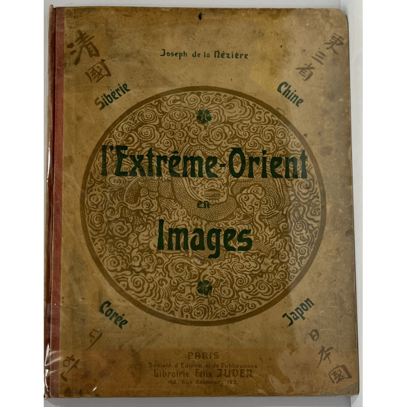 EXTREME ORIENT EN IMAGE CHINE COREE JAPON SIBERIE