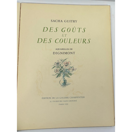 SACHA GUITRY DES GOUTS ET DES COULEURS ILL DIGNIMONT